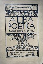 Alba poetica. Poesie serie - giocose