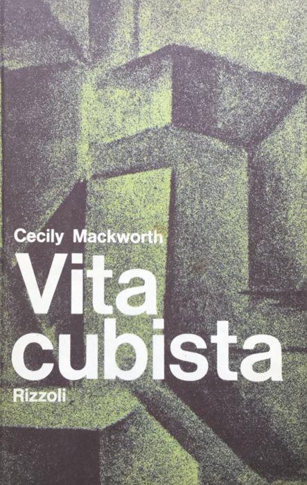 Vita cubista - Cecily Mackworth - copertina