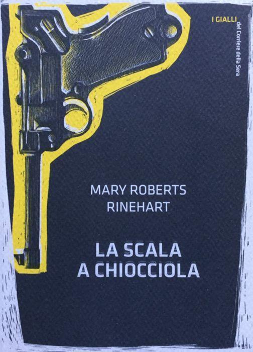La scala a chiocciola - Mary Roberts Rinehart - copertina