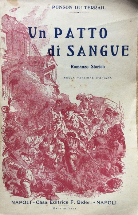 Un patto di sangue. Romanzo storico - Ponson du Terrail - copertina