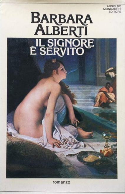 Il signore e servito - Barbara Alberti - copertina