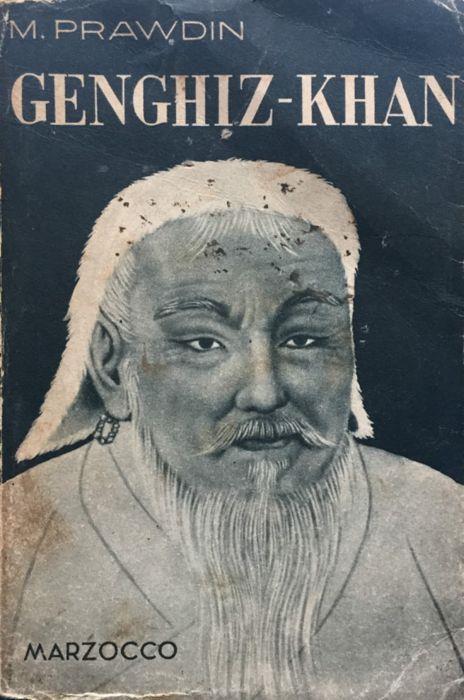 Genghiz - Khan. I cavalieri della steppa alla conquista del mondo - Michael Prawdin - copertina