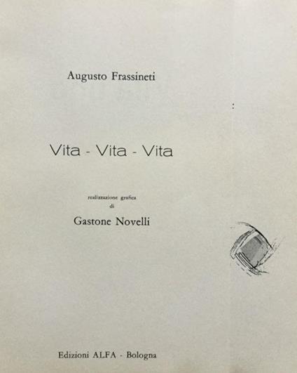 Vita - vita - vita - Augusto Frassineti - copertina