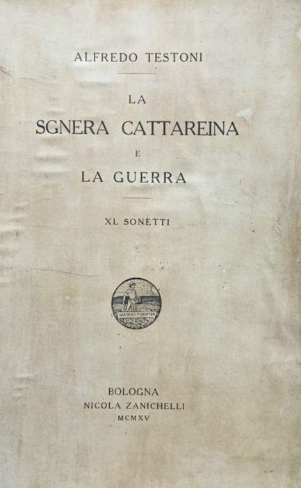 La sgnera Cattareina e la guerra. XL sonetti - Alfredo Testoni - copertina