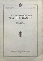 Il R. Istituto magistrale Laura Bassi in Bologna. Annuario, VI, 1929-1930