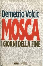 Mosca. I giorni della fine