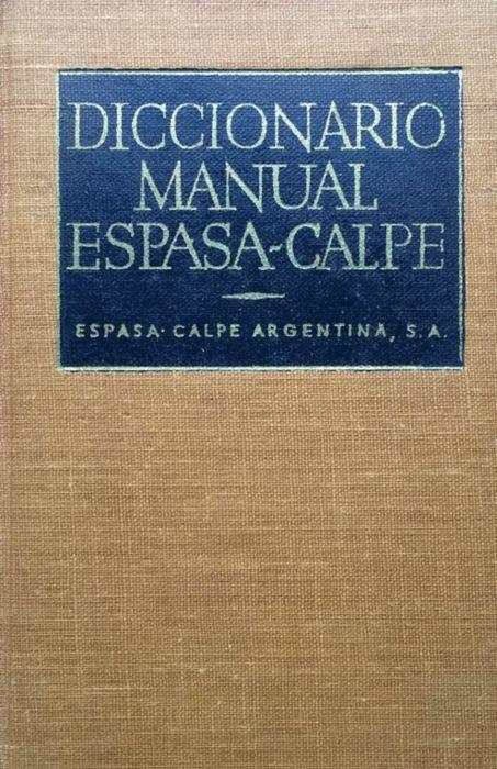 Diccionario manual Espasa-Calpe precedido de una gramatica de la lengua - copertina