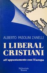 I Liberal cristiani all'appuntamento con l'Europa