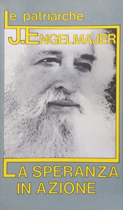 La speranza in azione - J. E. Engelmajer - copertina