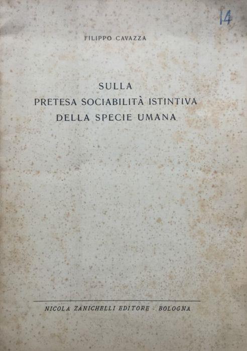 Sulla pretesa sociabilità istintiva della specie umana - Filippo Cavazza - copertina