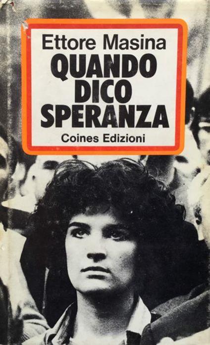 Quando dico speranza - Ettore Masina - copertina