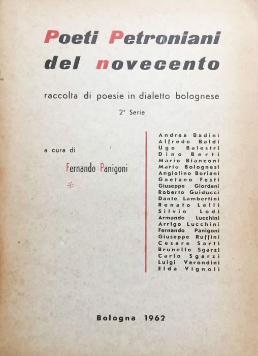 Poeti petroniani del novecento. Raccolta di poesie in dialetto bolognese. 2ª serie - Fernando Panigoni - copertina