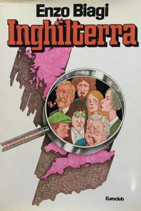 Inghilterra - Enzo Biagi - copertina