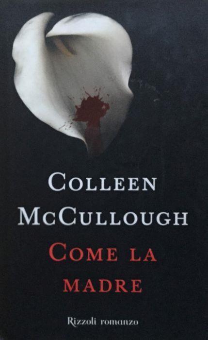 Come la madre - Colleen McCullough - copertina