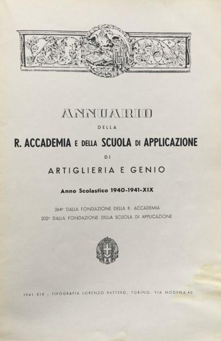 Annuario della R. Accademia e della Scuola di applicazione di artiglieria e genio. Anno scolastico 1940-1941 - copertina