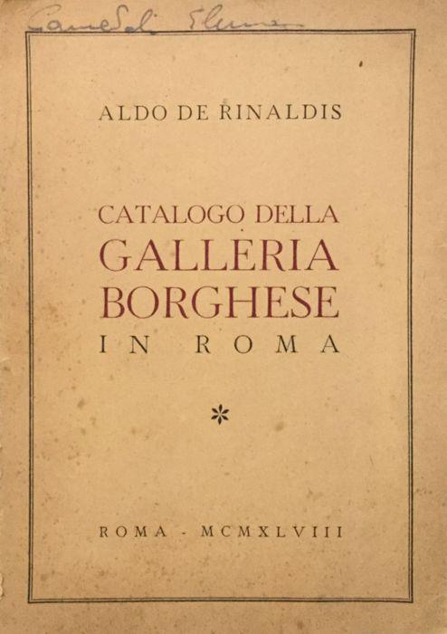 Catalogo della Galleria Borghese in Roma - Aldo De Rinaldis - copertina