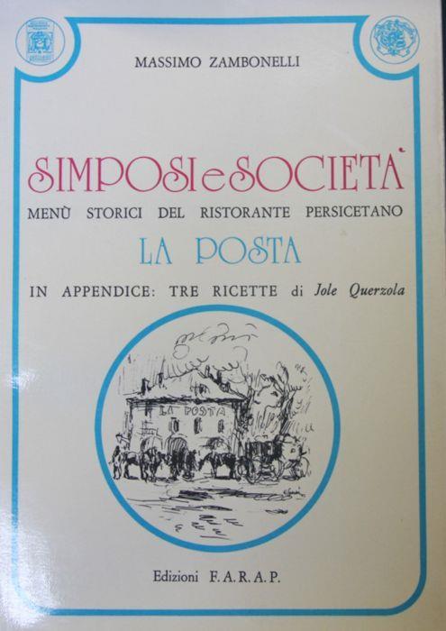 Simposi e Società. Menù storici del ristorante persicetano La Posta - Massimo Zambonelli - copertina