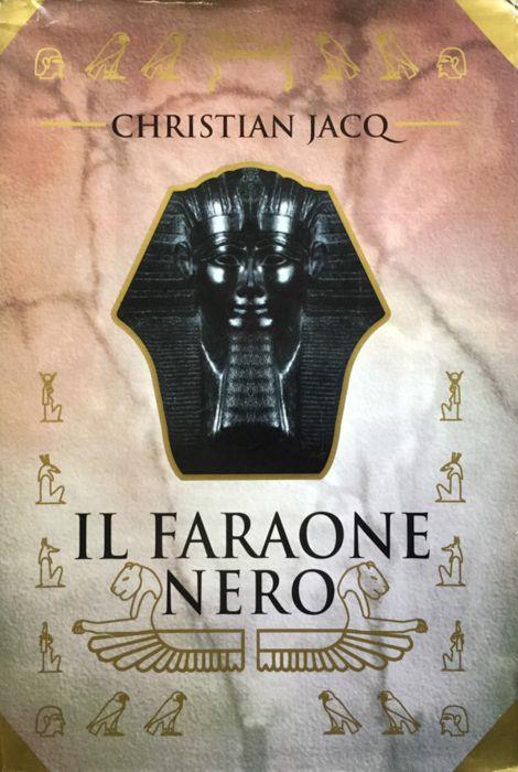 Il faraone nero - Christian Jacq - copertina