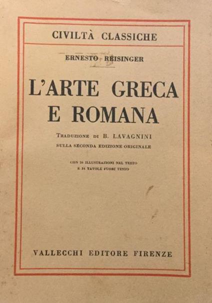 L' arte greca e romana - Ernest Reisinger - copertina