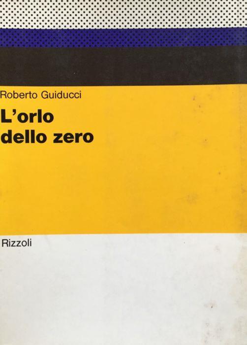 L' orlo dello zero - Roberto Guiducci - copertina