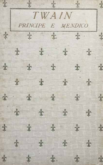 Il principe e il mendico - Mark Twain - copertina