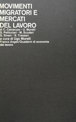 Movimenti migratori e mercati del lavoro