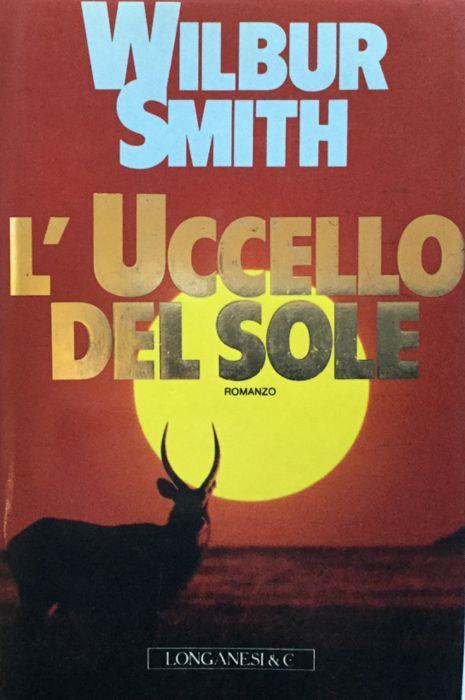 L' uccello del sole - Wilbur Smith - copertina