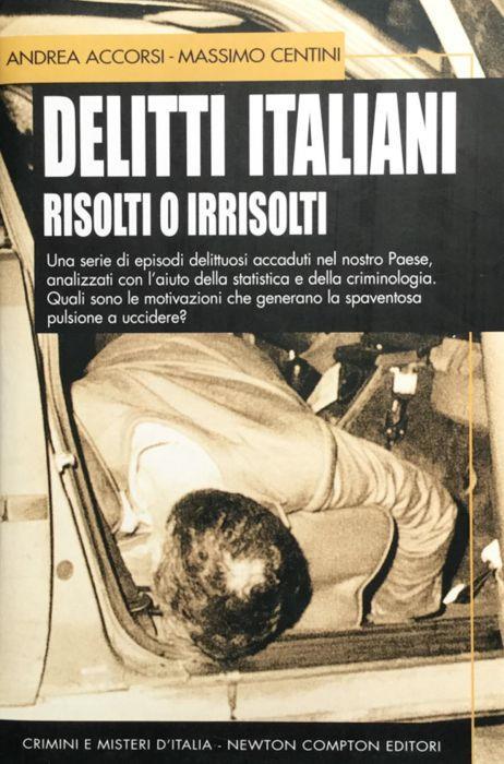 Delitti italiani risolti o irrisolti - Andrea Accorsi - copertina