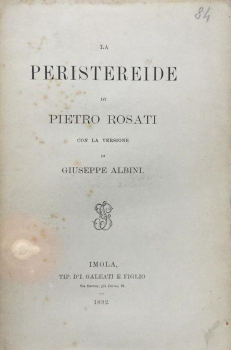 La Peristereide di Pietro Rosati con la versione di Giuseppe Albini - Pietro Rosa - copertina