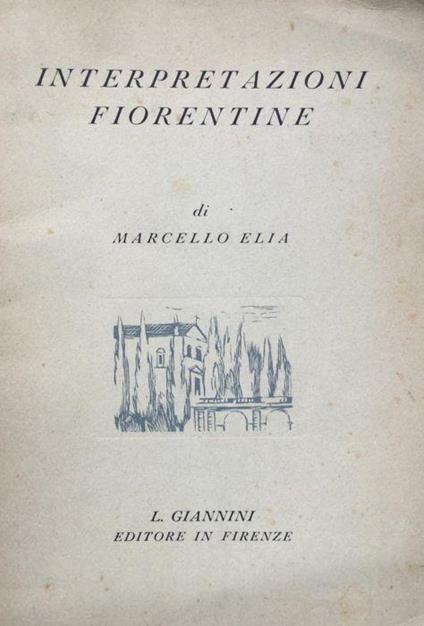 Interpretazioni fiorentine - Elia Marcelli - copertina