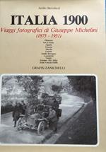 Italia 1900. Viaggi fotografici di Giuseppe Michelini (1873-1951)