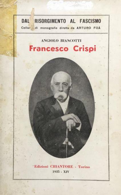 Francesco Crispi - Angiolo Biancotti - copertina