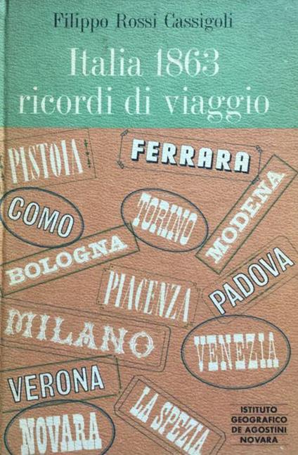 Italia 1863, ricordi di viaggio - Filippo Rossi - copertina