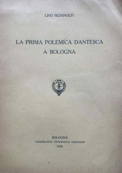 La prima polemica dantesca a Bologna - Lino Sighinolfi - copertina