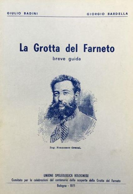 La Grotta del Farneto. Breve guida - Giulio Badini - copertina
