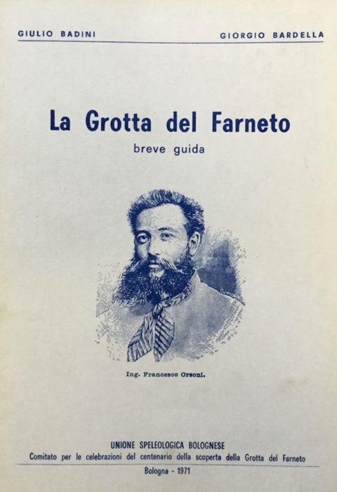 La Grotta del Farneto. Breve guida - Giulio Badini - copertina