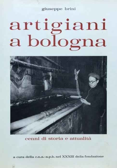 Artigiani a Bologna - Giuseppe Brini - copertina