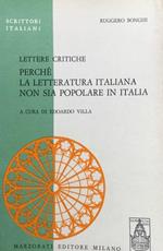 Lettere critiche. Perché la letteratura italiana non sia popolare in Italia