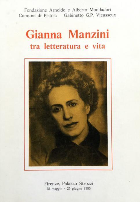 Gianna Manzini tra letteratura e vita. Mostra bio-bibliografica - Clelia Martignoni - copertina