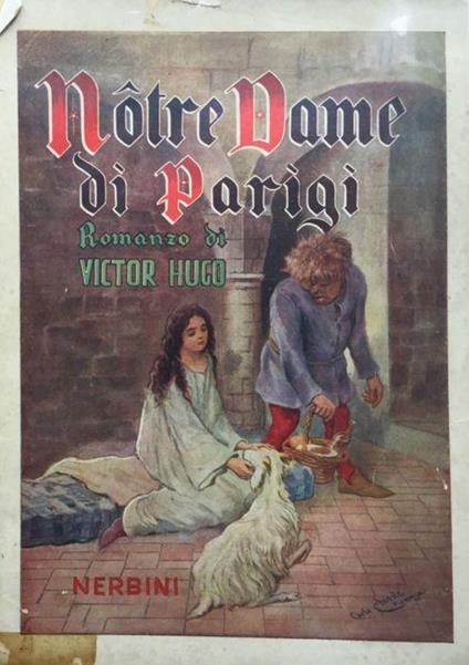 Notre Dame di Parigi. Romanzo - Victor Hugo - copertina
