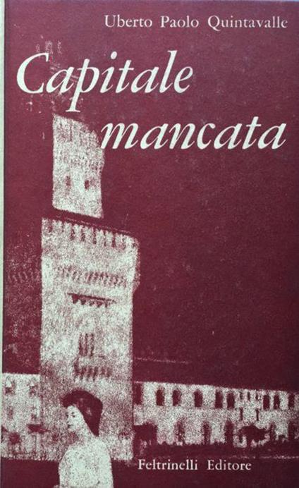 Capitale mancata - Umberto Quintavalle - copertina