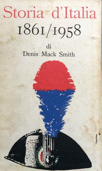 Storia d'Italia dal 1861 al 1958 - Denis Mack Smith - Libro Usato - Laterza  