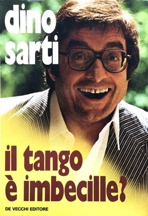 Il tango è imbecille? - Dino Sarti - copertina