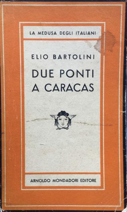 Due ponti a Caracas - Elio Bartolini - copertina