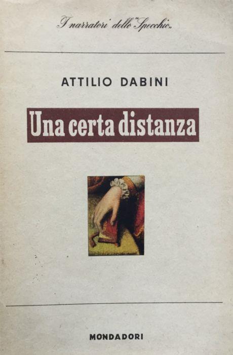 Una certa distanza. Racconti - Attilio Dabini - copertina