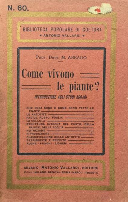 Come vivono le piante? Introduzione agli studi agrari - Michele Abbado - copertina