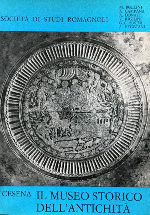 Cesena. Il Museo storico dell'antichita. La collezione archeologica della Cassa di Risparmio - Marco Bollini - copertina