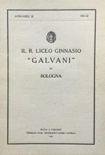 Il R. Liceo Ginnasio Galvani in Bologna. Annuario, III, 1931-32