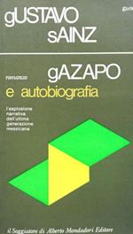 Gazapo (romanzo) e Autobiografia