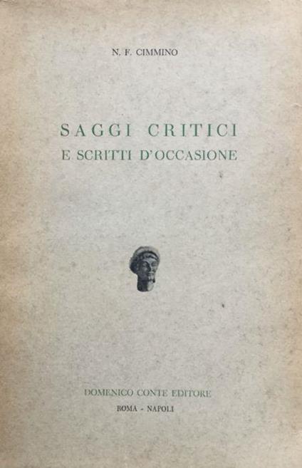 Saggi critici e scritti d'occasione - Francesco Cimmino - copertina